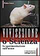 Vivisezione o scienza. La sperimentazione sull'uomo