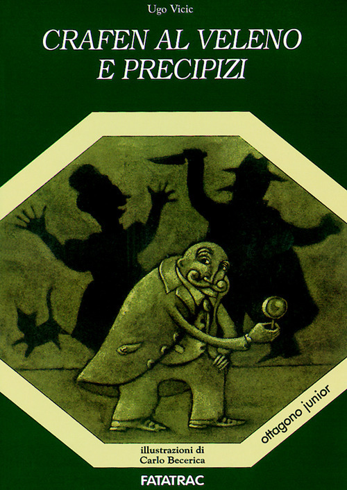 Crafen al veleno e precipizi