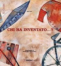 Chi ha inventato... ?