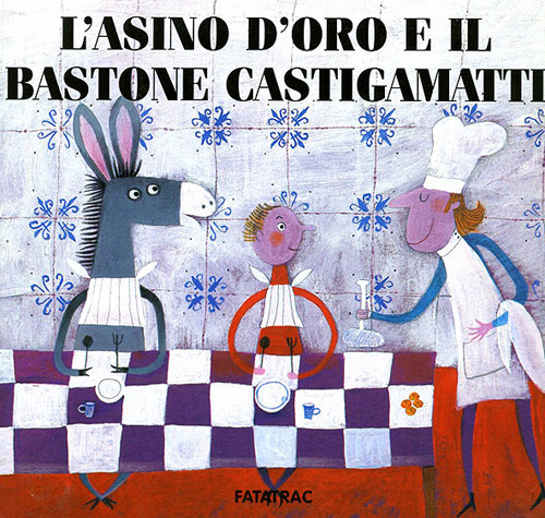 L'asino d'oro e il bastone castigamatti