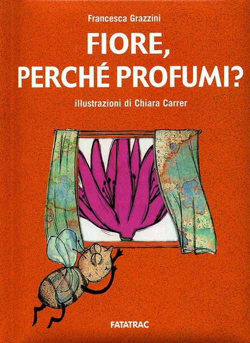 Fiore, perché profumi?