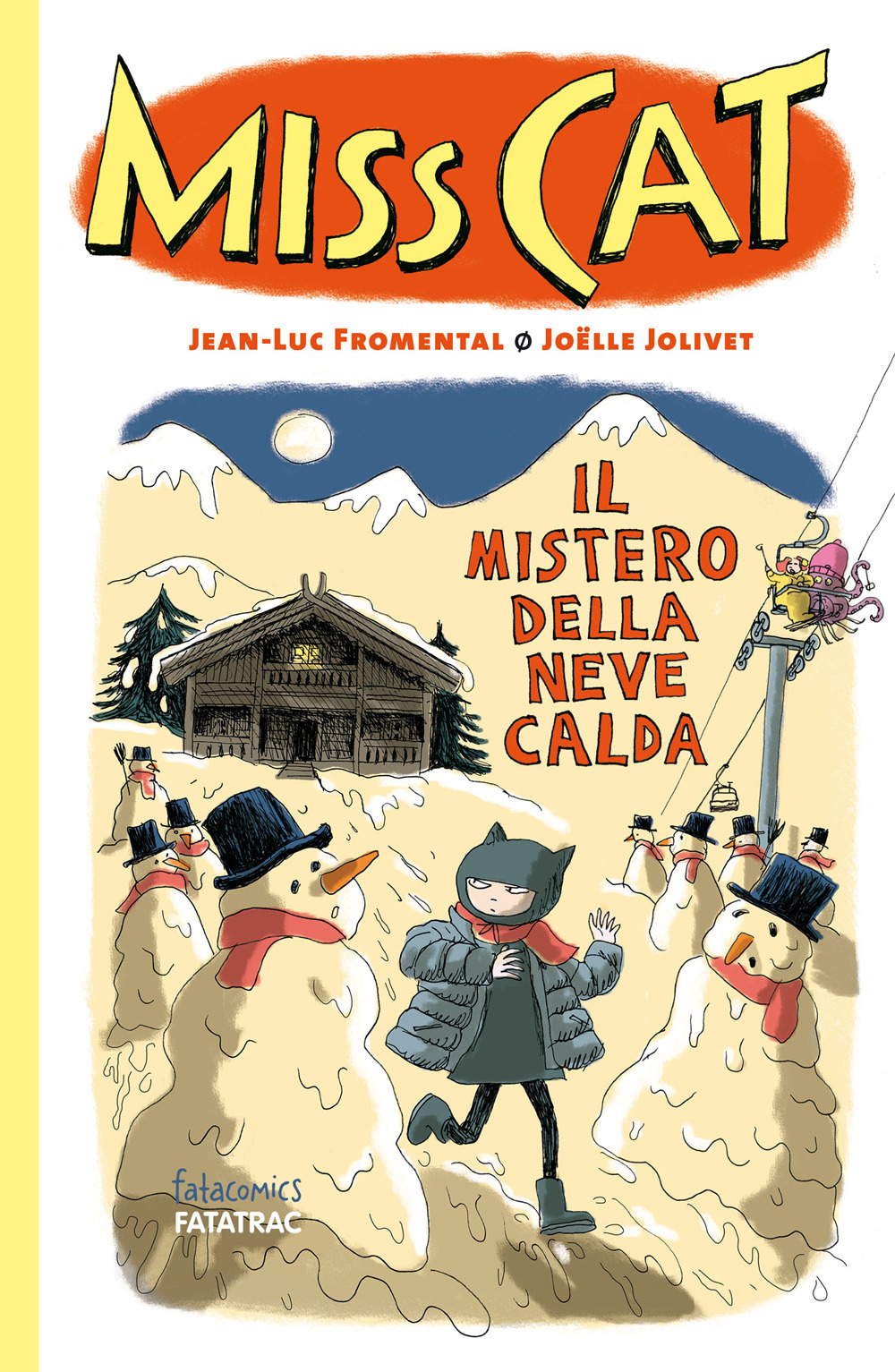 Il mistero della neve calda. Miss Cat