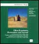 Oltre il restauro. Architetture tra conservazione e riuso. Progetti e realizzazioni di Andrea Bruno (1960-1995). Ediz. italiana e inglese