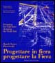 Progettare in fiera. Progettare la fiera. Ediz. italiana e inglese