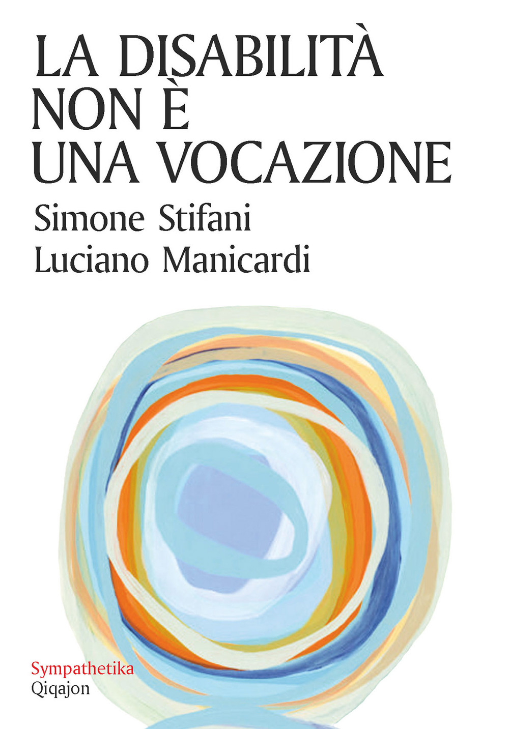 La disabilità non è una vocazione