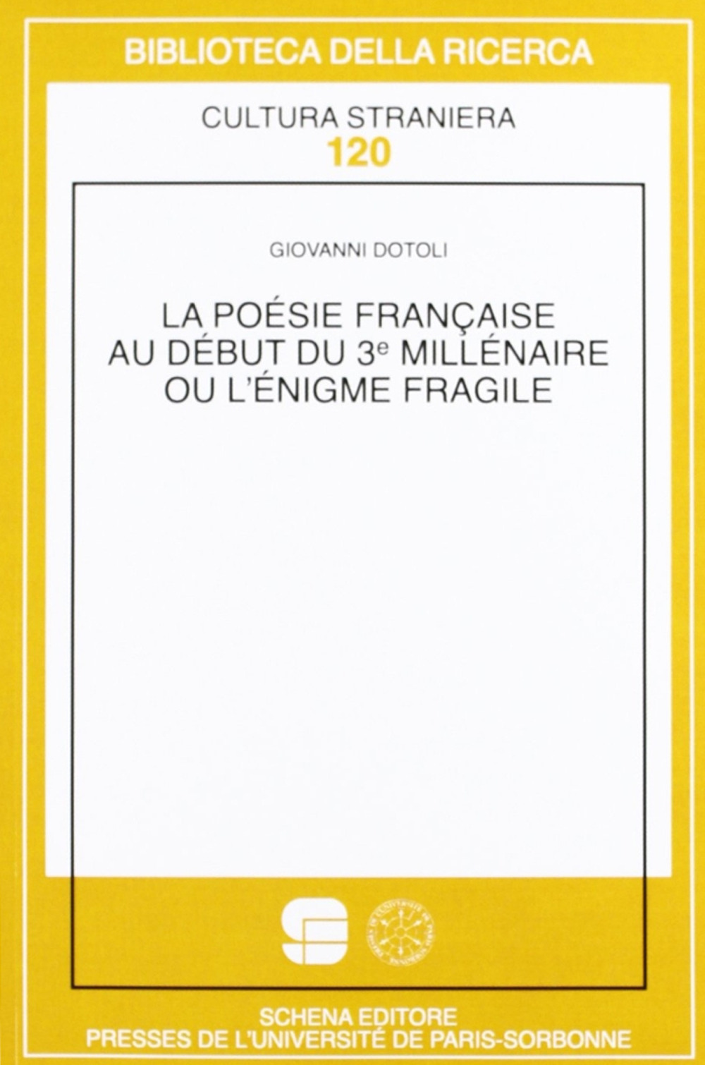 La poésie française au début du troisième millénaire ou l'énigme fragile
