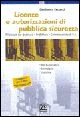 Licenze e autorizzazioni di pubblica sicurezza