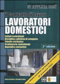 Il contratto di lavoro. Lavoratori domestici
