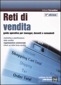 Reti di vendita. Guida operativa per manager, docenti e consulenti