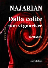 Dalla colite non si guarisce