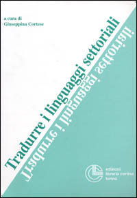 Tradurre i linguaggi settoriali