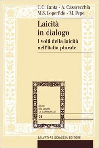 Laicità in dialogo. I volti della laicità nell'Italia plurale