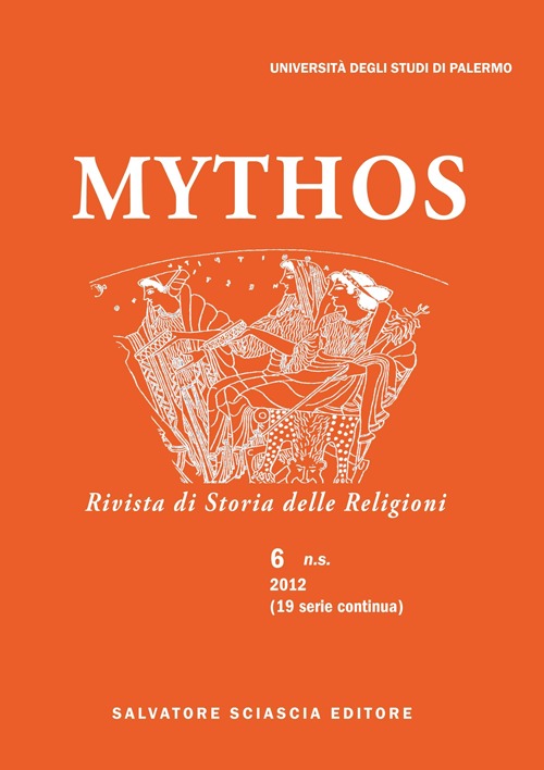 Mythos. Rivista di storia delle religioni. Vol. 6