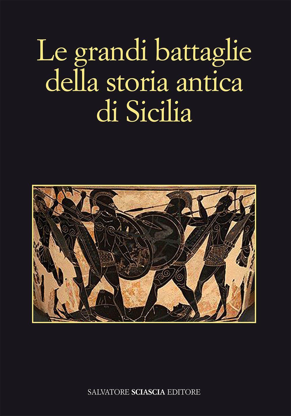 Le grandi battaglie della storia antica di Sicilia