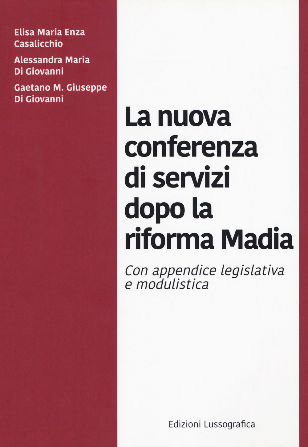 La nuova conferenza di servizi dopo la riforma Madia