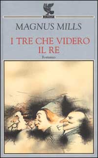 I tre che videro il re