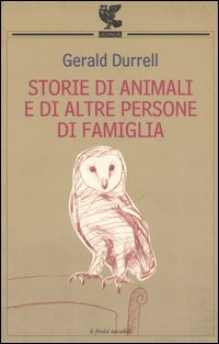 Storie di animali e di altre persone di famiglia
