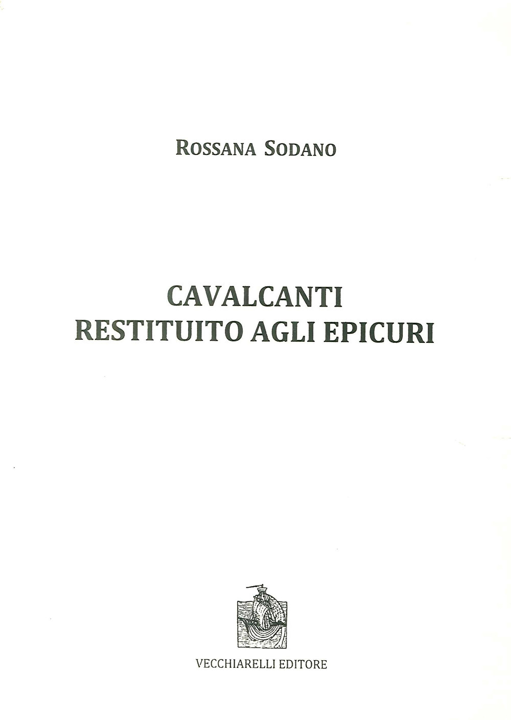 Cavalcanti restituito agli epicuri