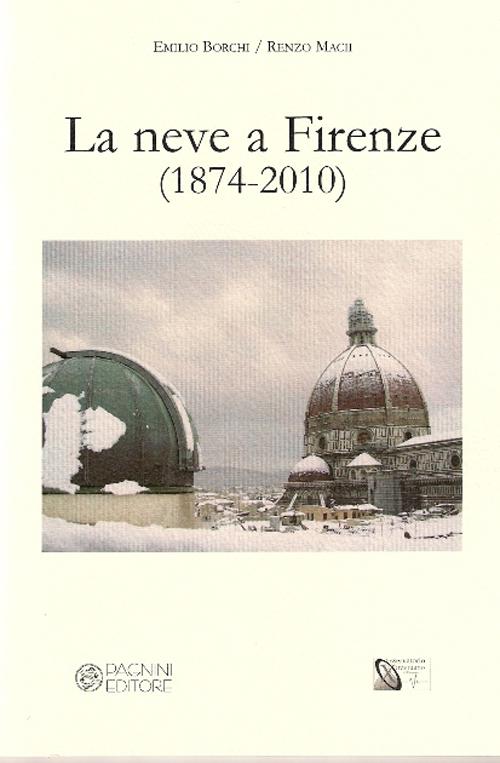 La neve a Firenze (1874-2010)