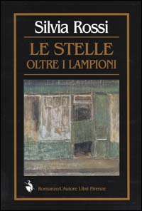 Le stelle oltre i lampioni