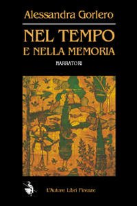 Nel tempo e nella memoria