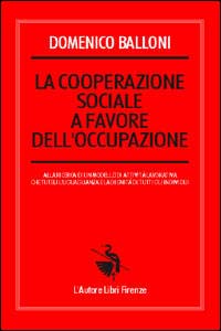 La cooperazione sociale a favore dell'occupazione