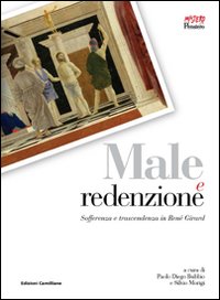 Male e redenzione. Sofferenza e trascendenza in René Girard