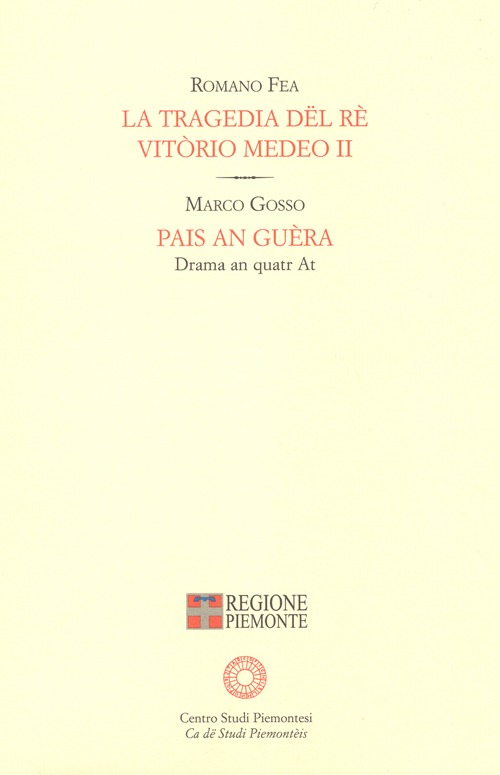 La tragedia dë rè Vitòrio Medeo II-Pais an guèra