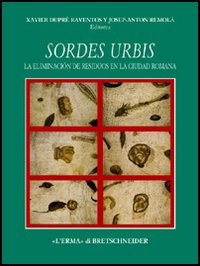 Sordes urbis. La eliminación de residuos en la ciudad romana (Roma, 15-16 novembre 1996)