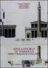 Apollodorus of Damascus and Trajan's column from tradition to project