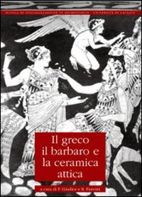 Il greco, il barbaro e la ceramica attica. Vol. 4