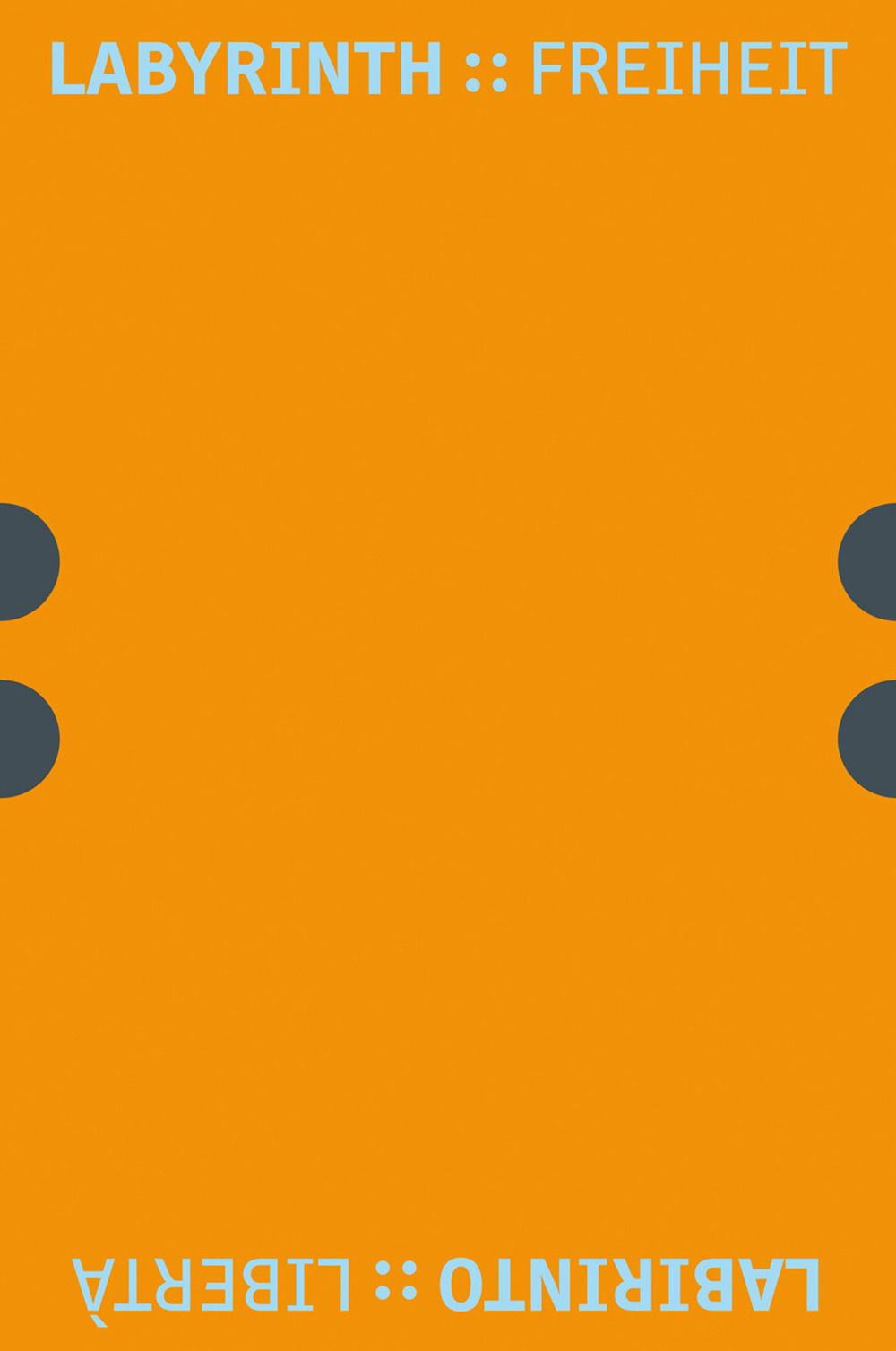 Labirinto Libertà-Labyrinth Freiheit