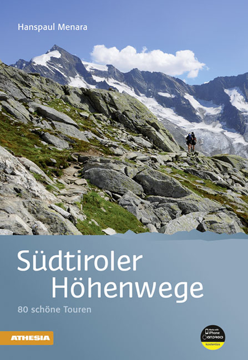 Südtiroler Höhenwege 80 schöne Touren