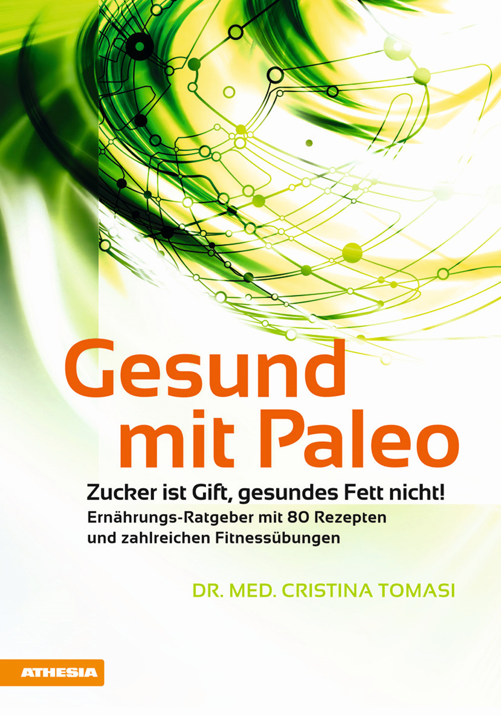 Gesund mit Paleo. Zucker ist Gift, gesundes Fett nicht!