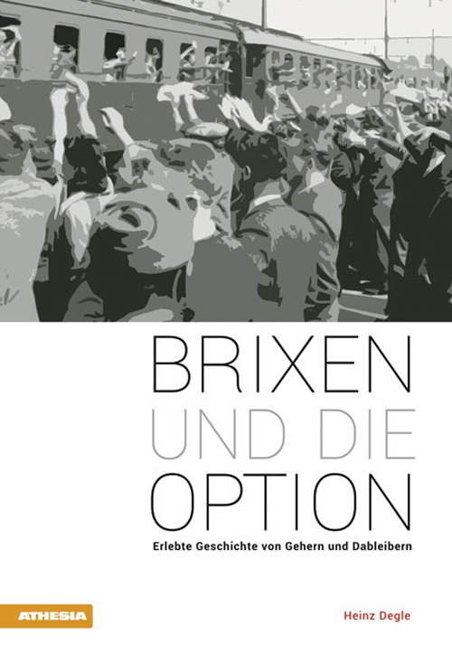 Brixen und die option Erlebe Geschichte von Gehern und Dableibern