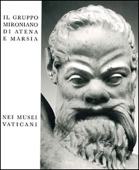 Il gruppo mironiano di Atena e Marsia nei musei vaticani