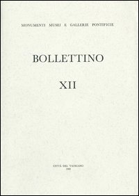 Bollettino dei monumenti musei e gallerie pontificie. Vol. 1/2