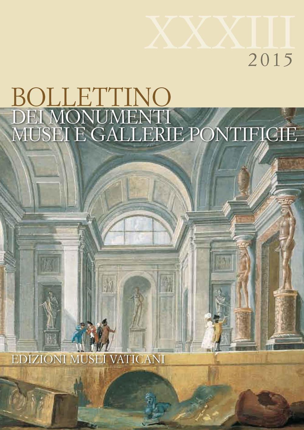 Bollettino dei Monumenti, Musei e Gallerie Pontificie. Vol. 33