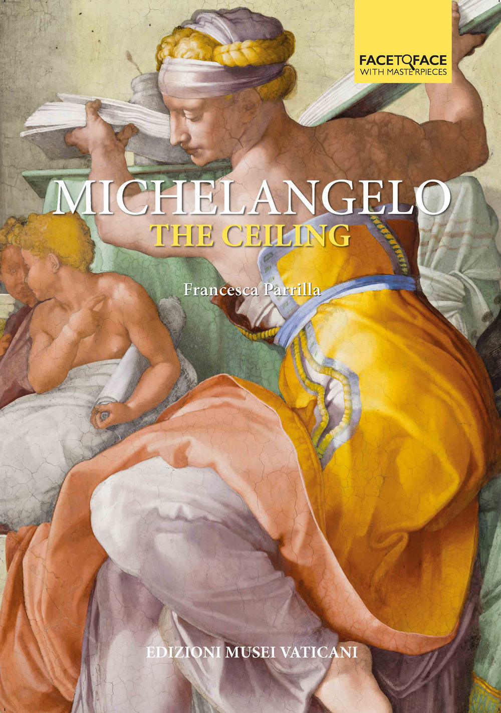 Michelangelo. The ceiling