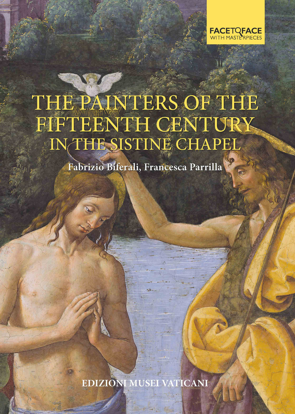 The painters of the fifteenth century in the Sistine Chapel