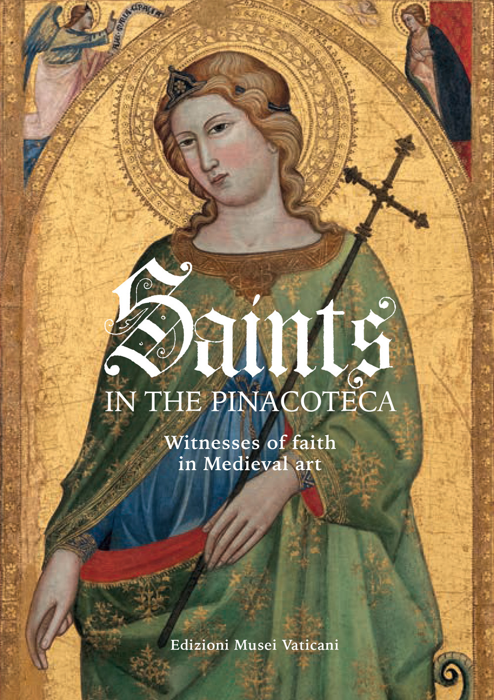 Saints in the Pinacoteca. Witnesses of faith in Medieval art