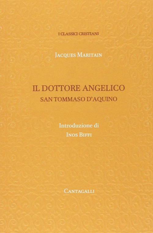 Tommaso D'Aquino. Il dottore angelico