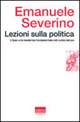 Lezioni sulla politica. I greci e la tendenza fondamentale del nostro tempo