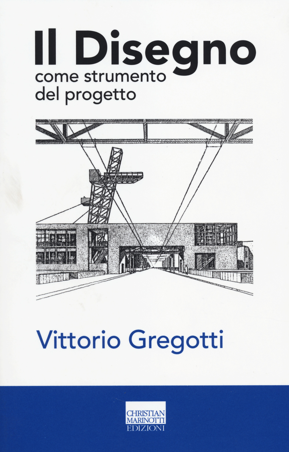 Il disegno come strumento del progetto