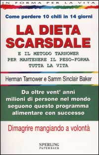 La dieta Scarsdale e il metodo Tarnower per mantenere il peso-forma tutta la vita