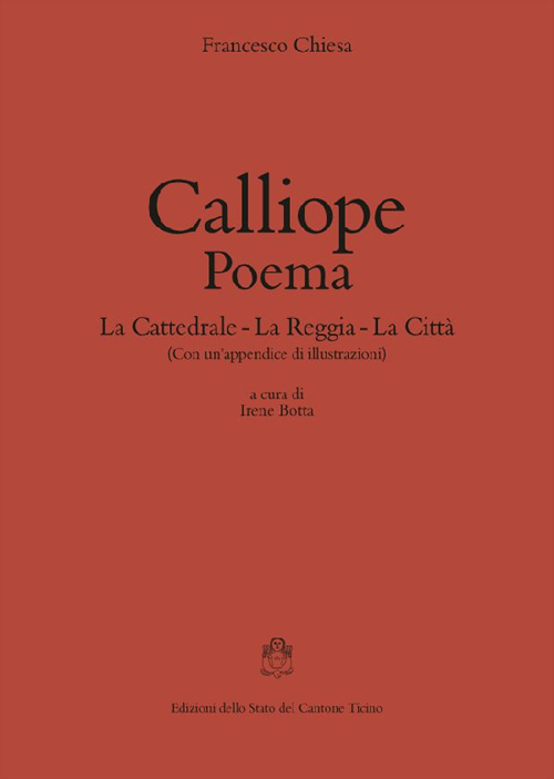 Calliope. Poema: La cattedrale-La reggia-La città