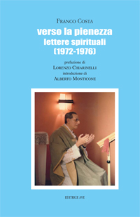 Verso la pienezza. Lettere spirituali (1972-1976)