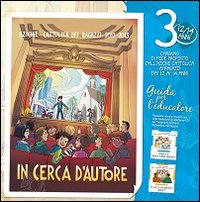 In cerca d'autore. Cammino di fede per i bambini dai 12 ai 14 anni. Guida per l'educatore. Vol. 3