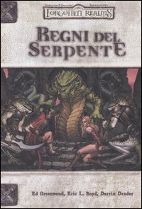Forgotten Realms. Regni del serpente