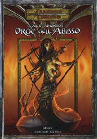 Dungeons & Dragons. Codex immondo. Vol. 1: Orde dell'abisso